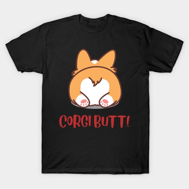 Guess What Corgi Butt Funny Corgi Butts Gift for Dog Lovers T-Shirt by mittievance